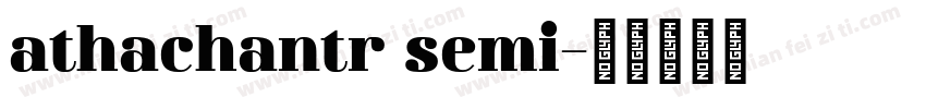 athachantr semi字体转换